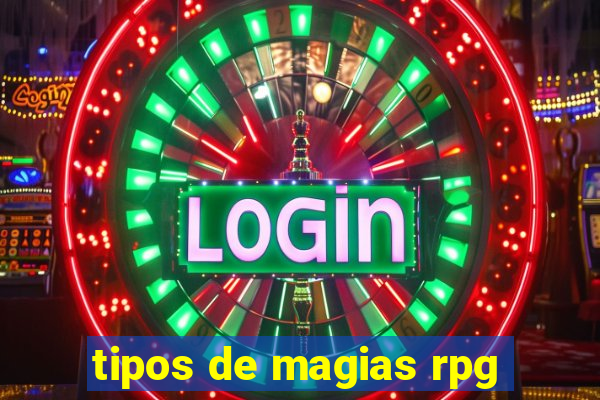 tipos de magias rpg